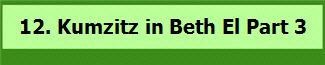 12. Kumzitz in Beth El Part 3